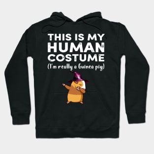 This My Human Costume I’m Really Guinea Pig Halloween (32) Hoodie